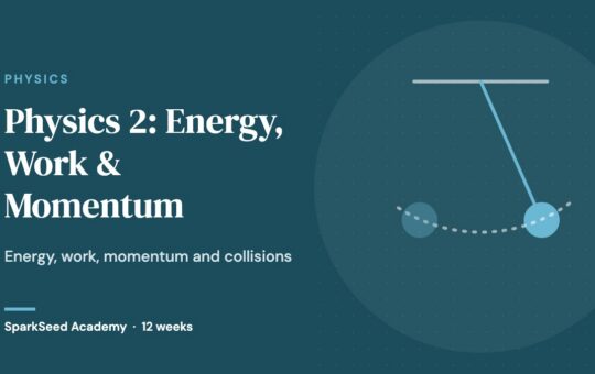 Physics 2: Energy, Work & Momentum course cover